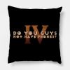 Do You Guys Not Have Phones Diablo Meme Shirt Throw Pillow Official Haikyuu Merch